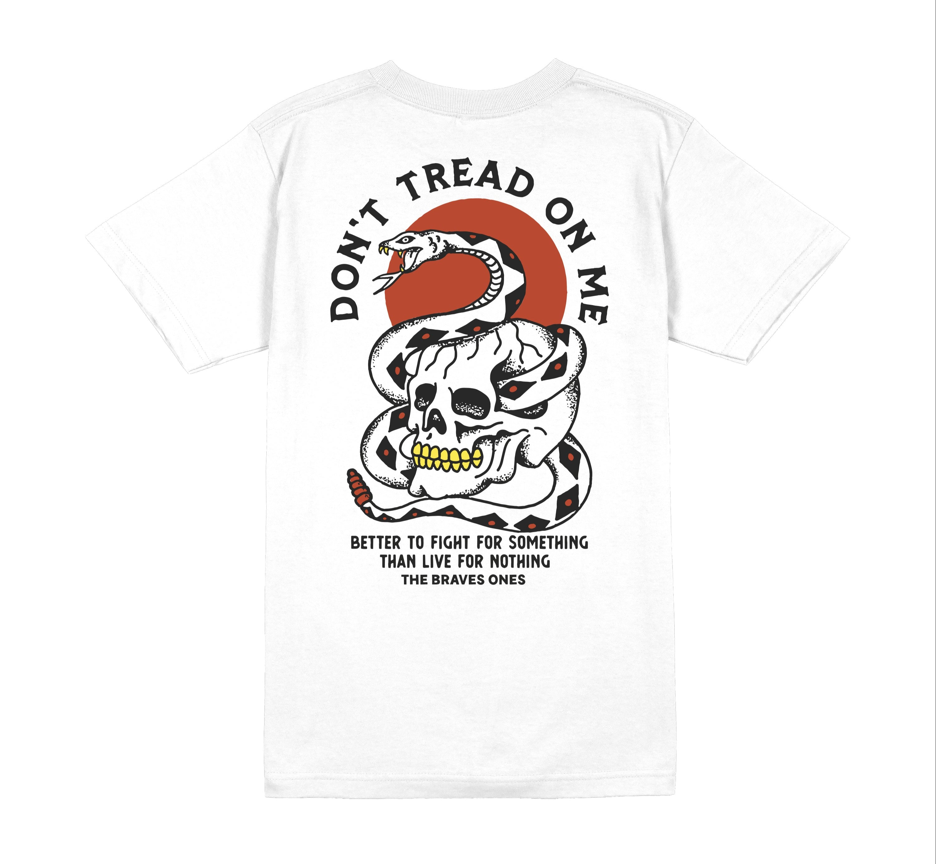 Don’t Tread on Me Again T-Shirt - White| The Brave Ones