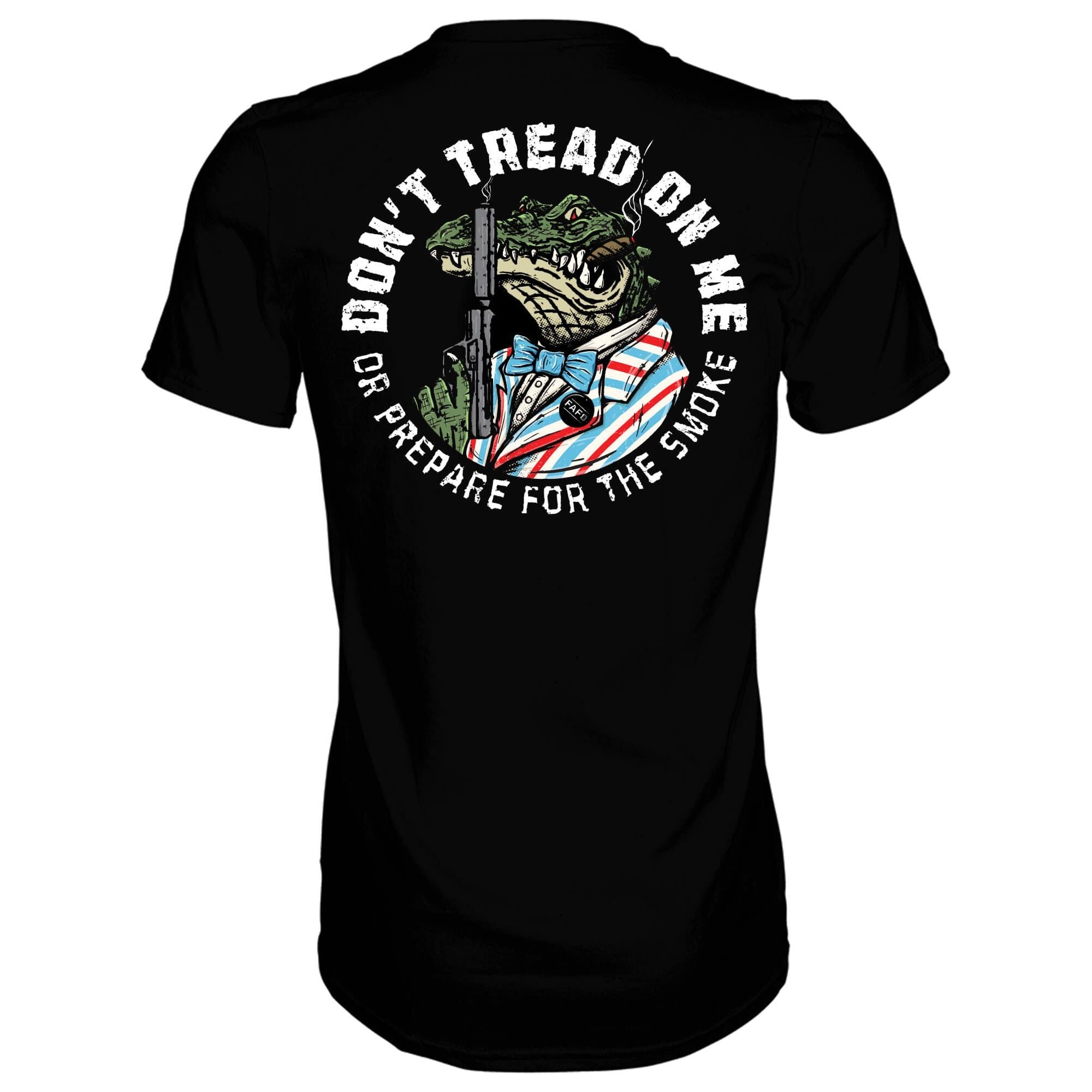 DON'T TREAD ON ME OR PREPARE FOR THE SMOKE ALLIGATOR MEN'S PATRIOTIC T-SHIRT