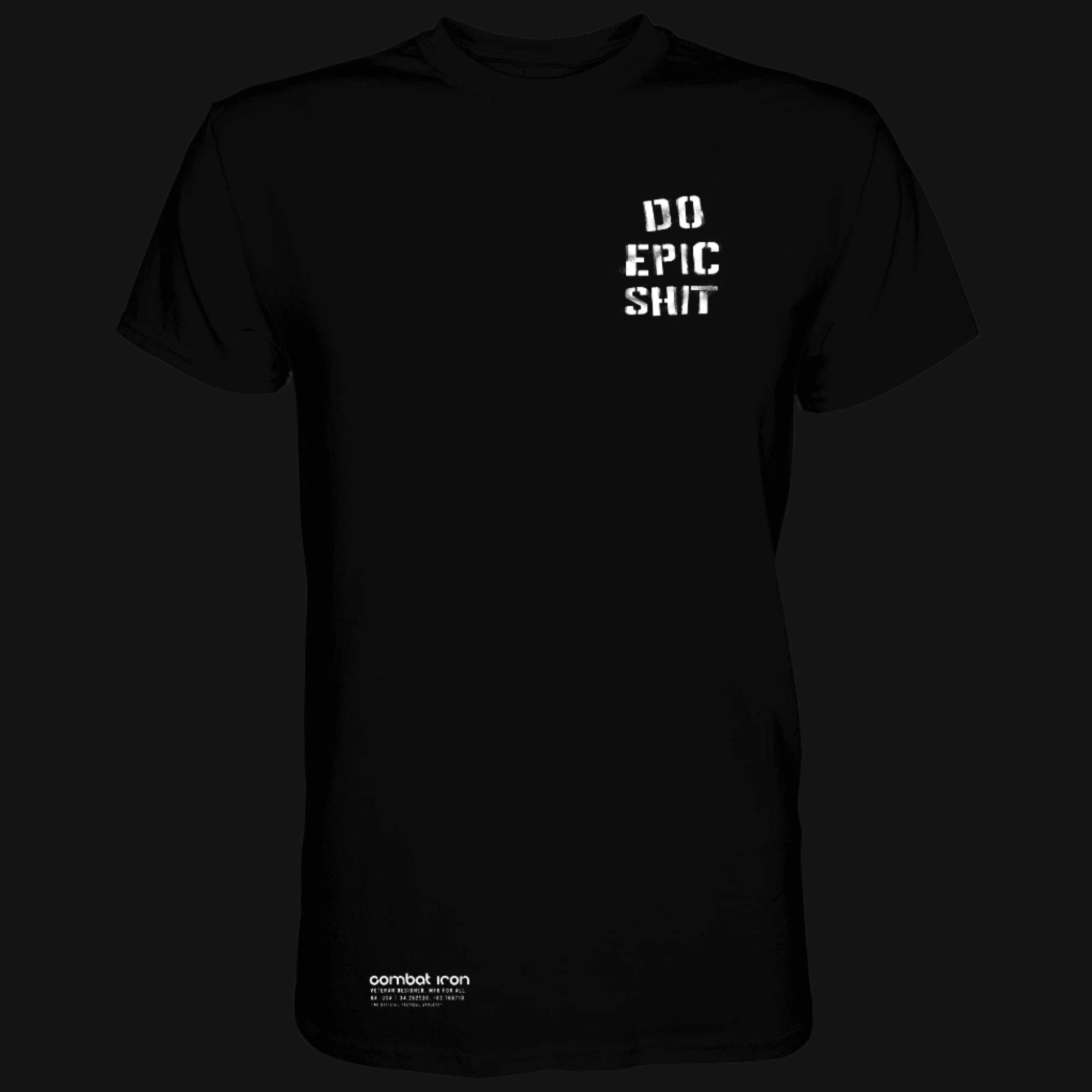 Do Epic Shit Men's T-Shirt