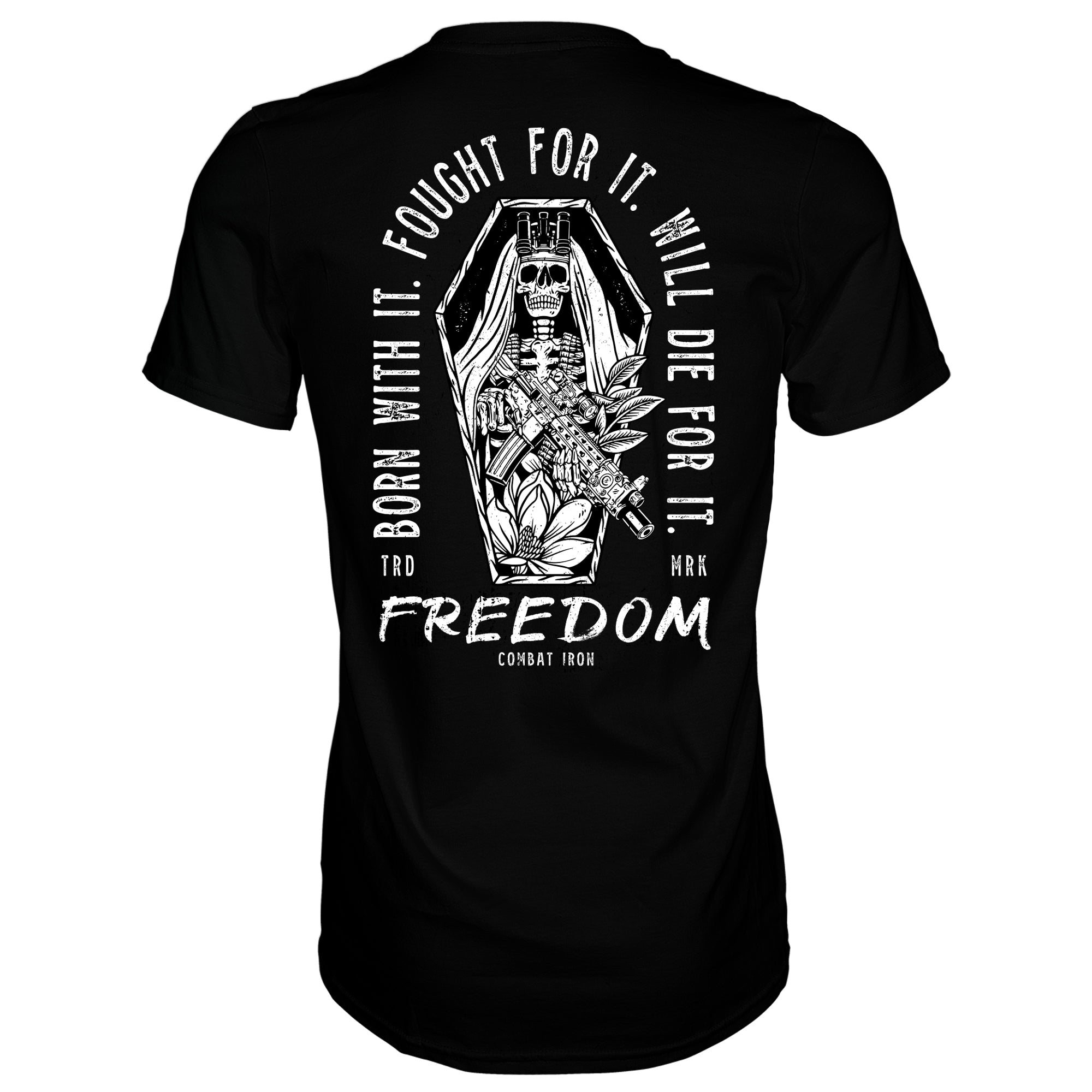 Live For It. Fight For It. Freedom Men's T-Shirt