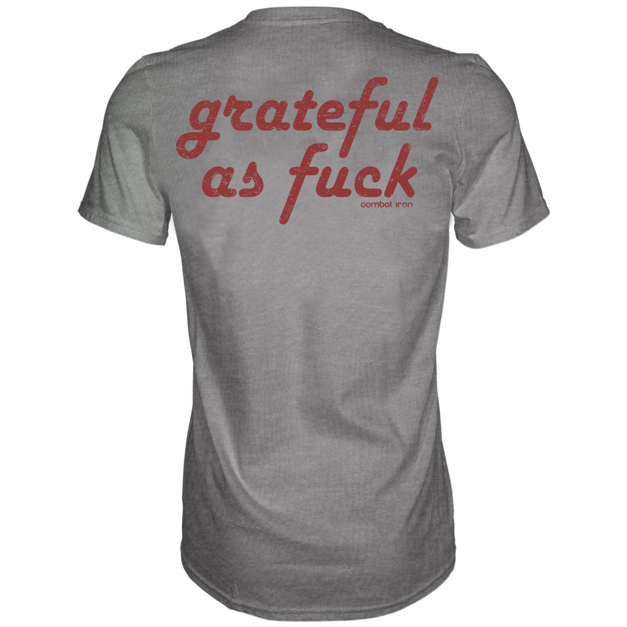 Grateful As Fuck Men's Motivational T-Shirt