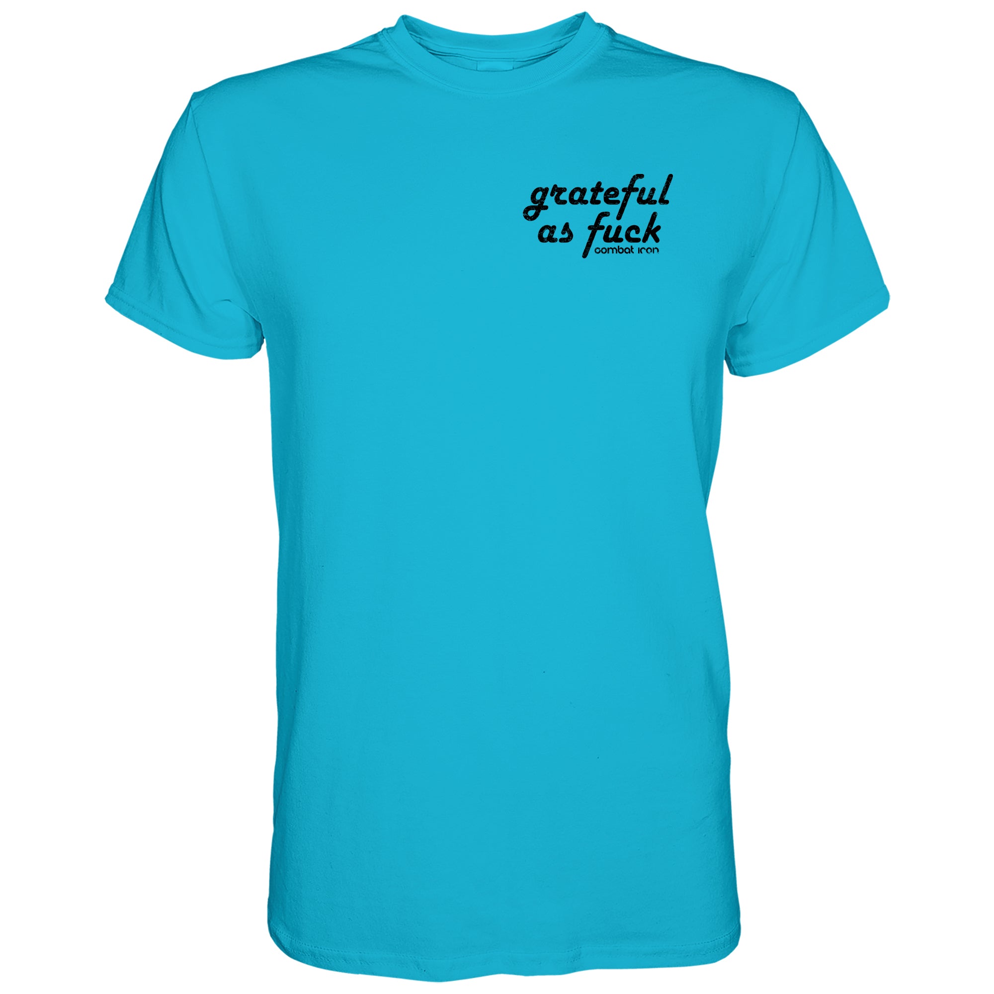 Grateful As Fuck Men's Motivational T-Shirt