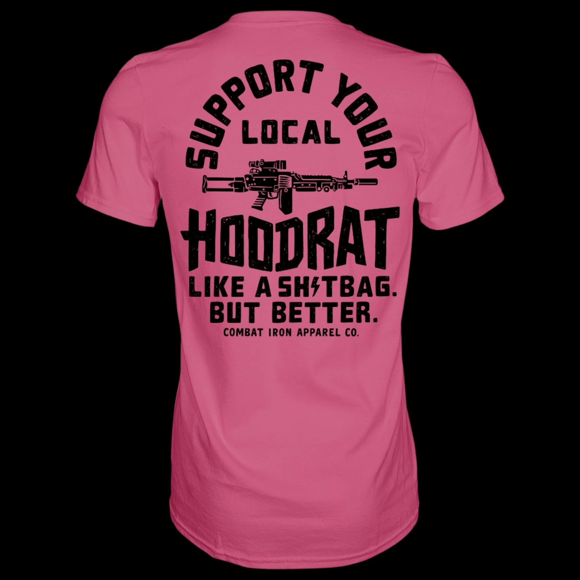 Support Your Local Hoodrat Men's T-Shirt