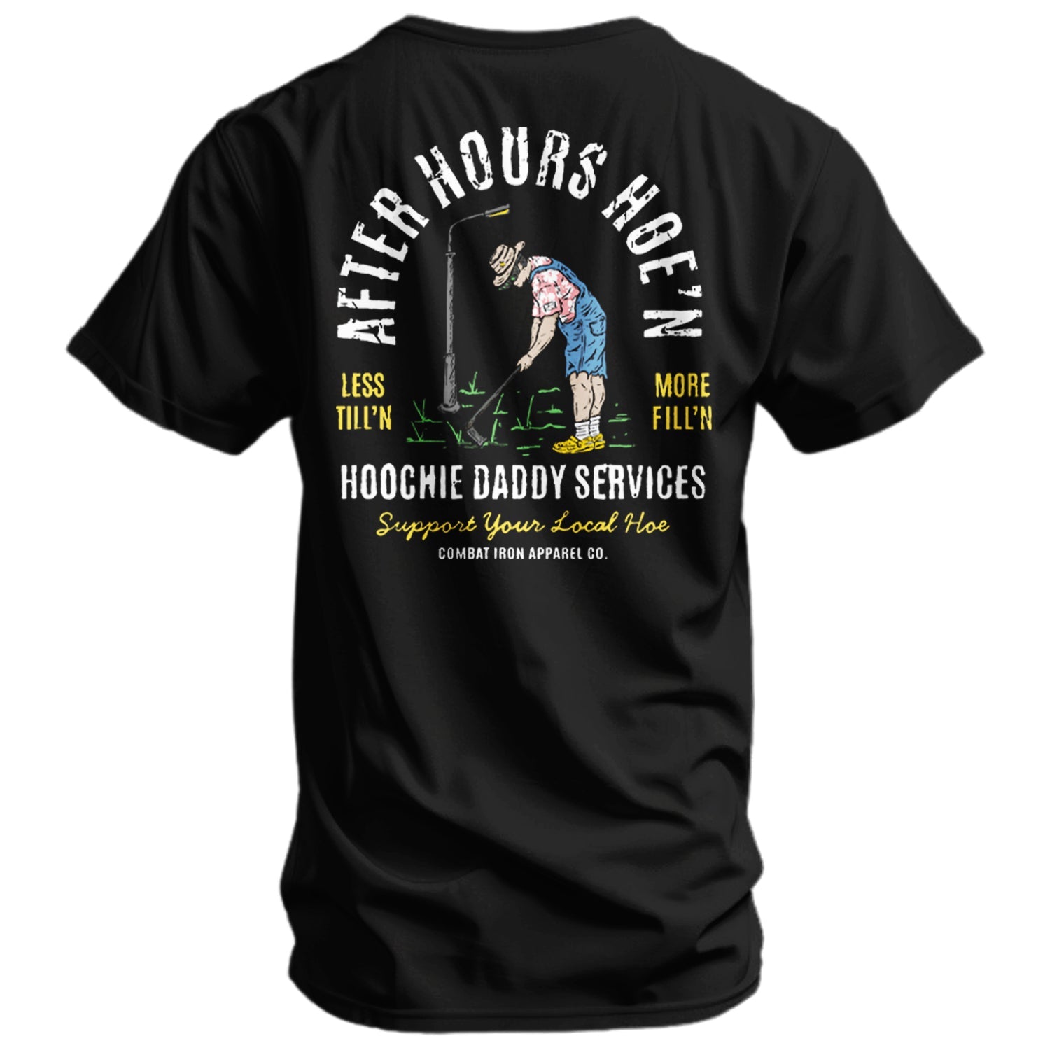 After Hours Hoe'n Hoochie Daddy Services Men's T-Shirt