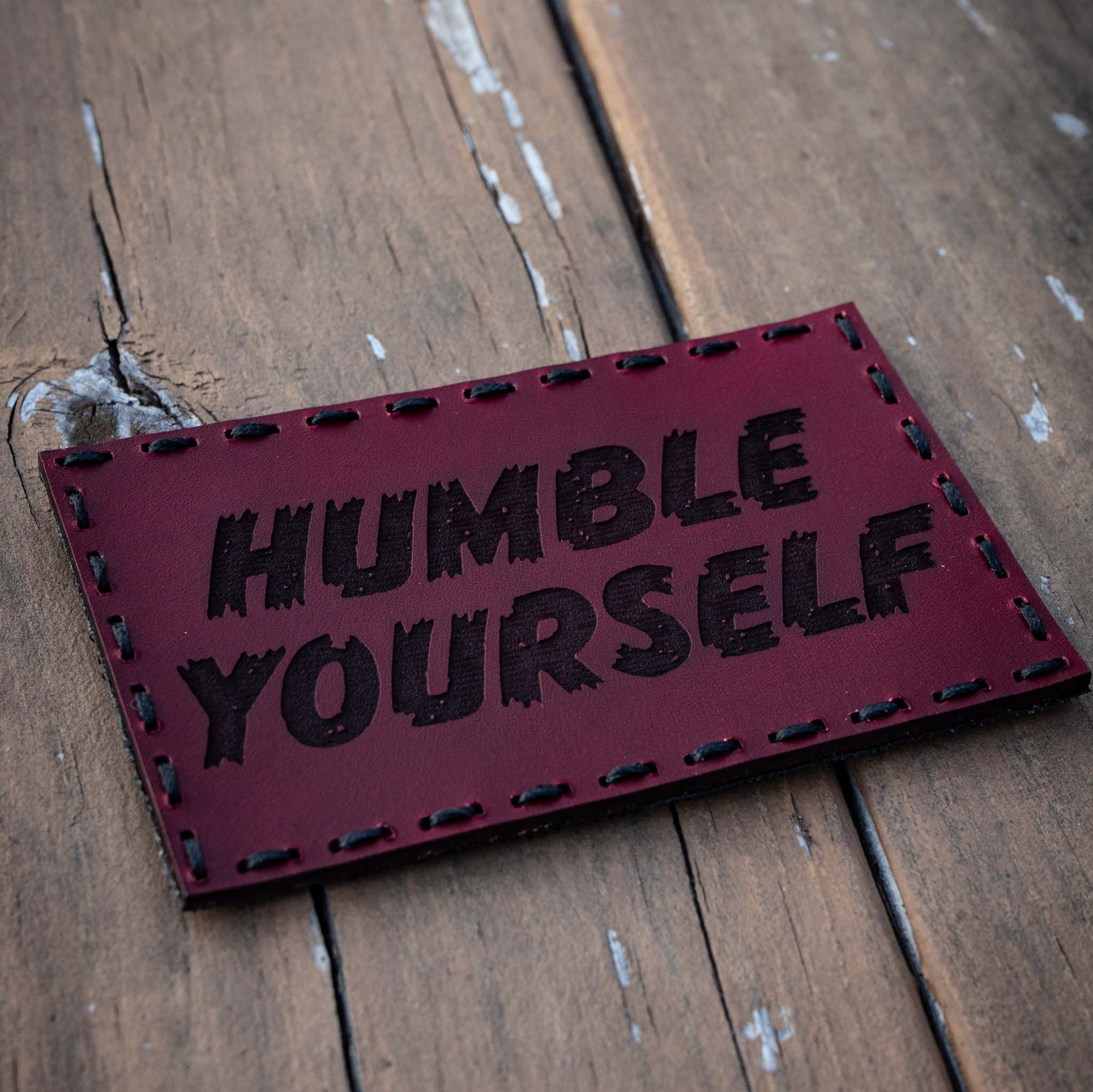 HUMBLE YOURSELF LEATHER PATCH