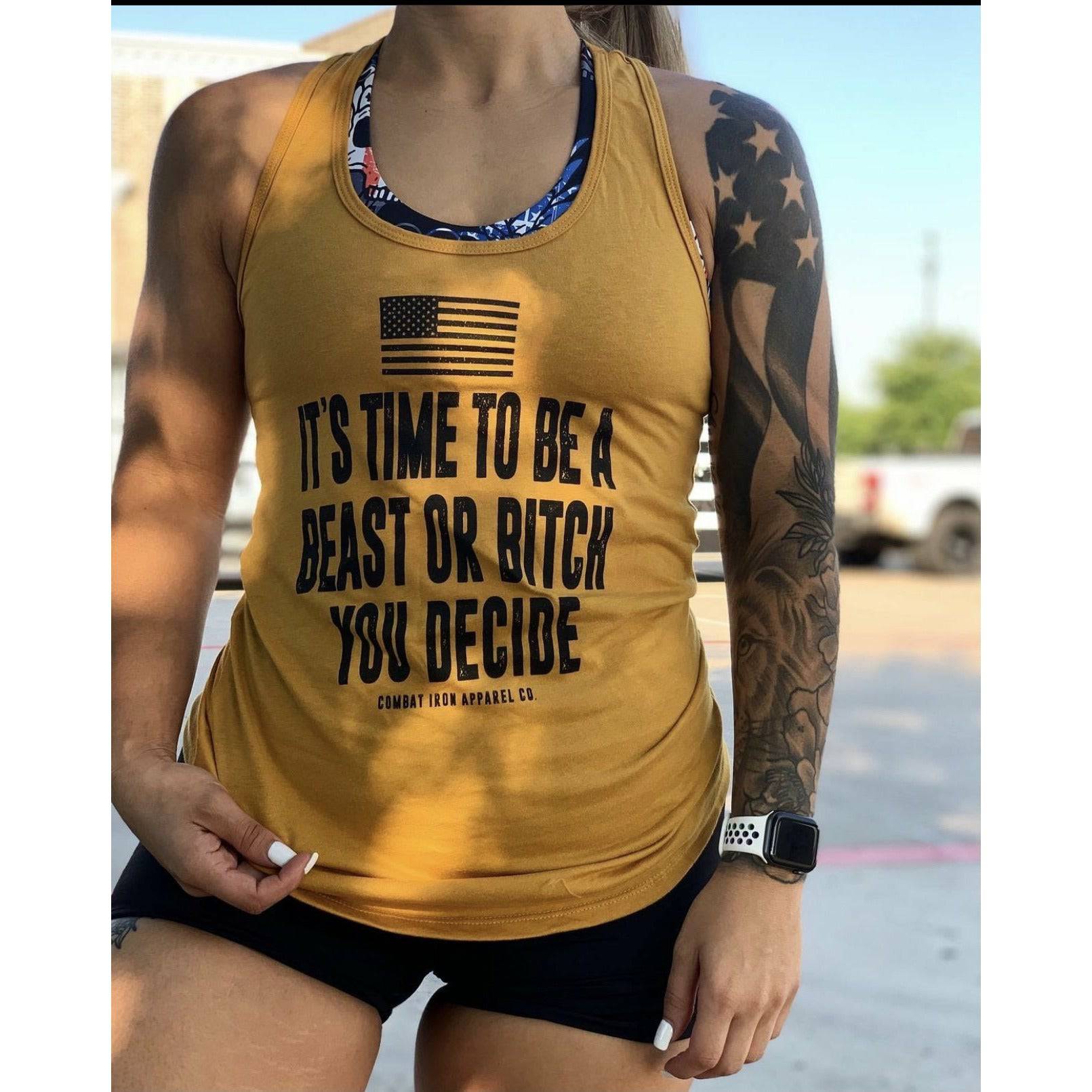 It's Time To Be A Beast Or Bitch Women's Racerback Tank