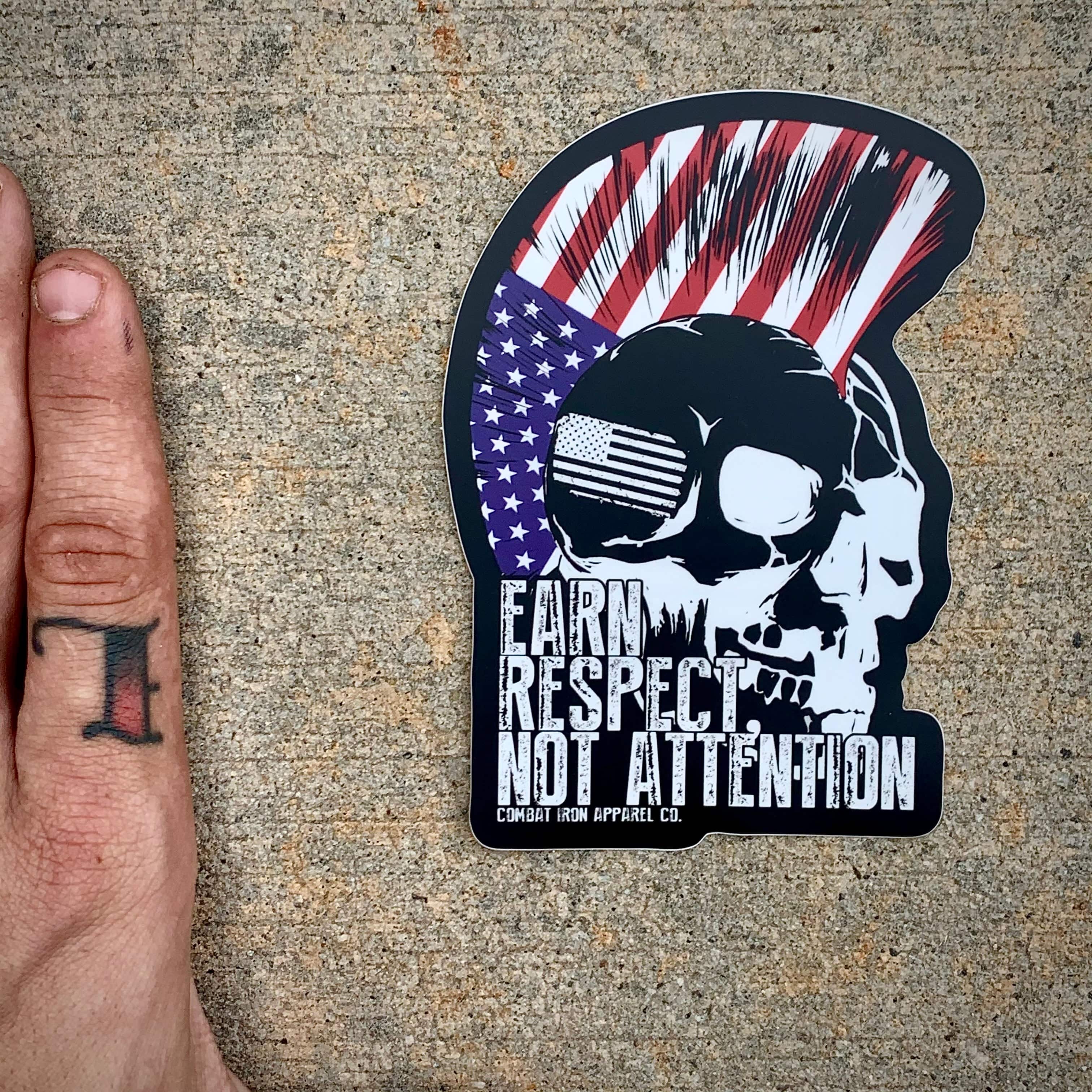 EARN RESPECT, NOT ATTENTION ALL WEATHER DECAL