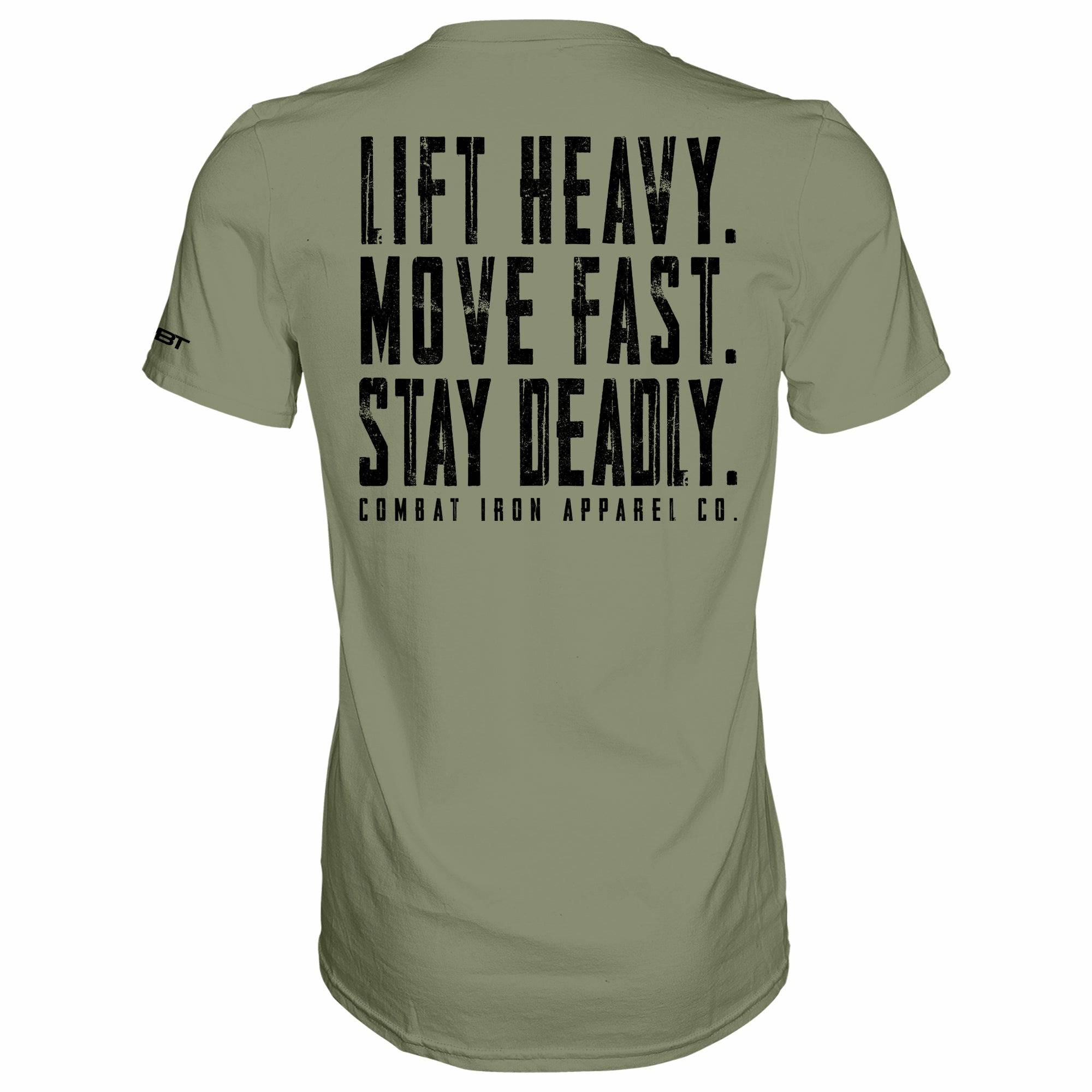 Original Motto: Lift Heavy. Move Fast. Stay Deadly. Men's T-Shirt