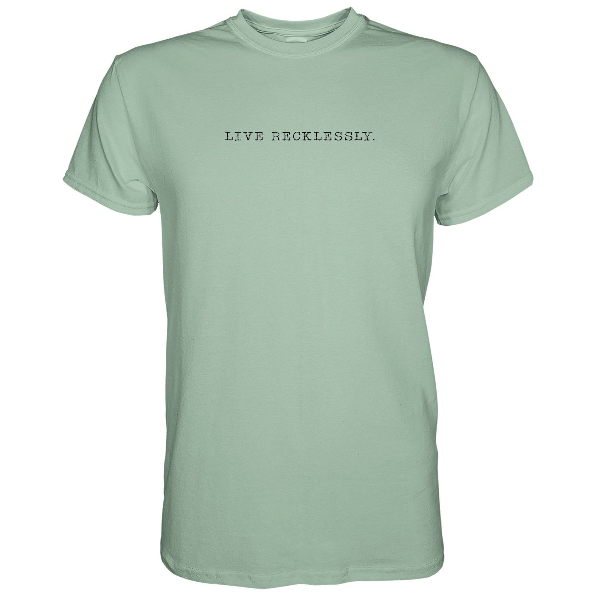 Live Recklessly Men's T-Shirt