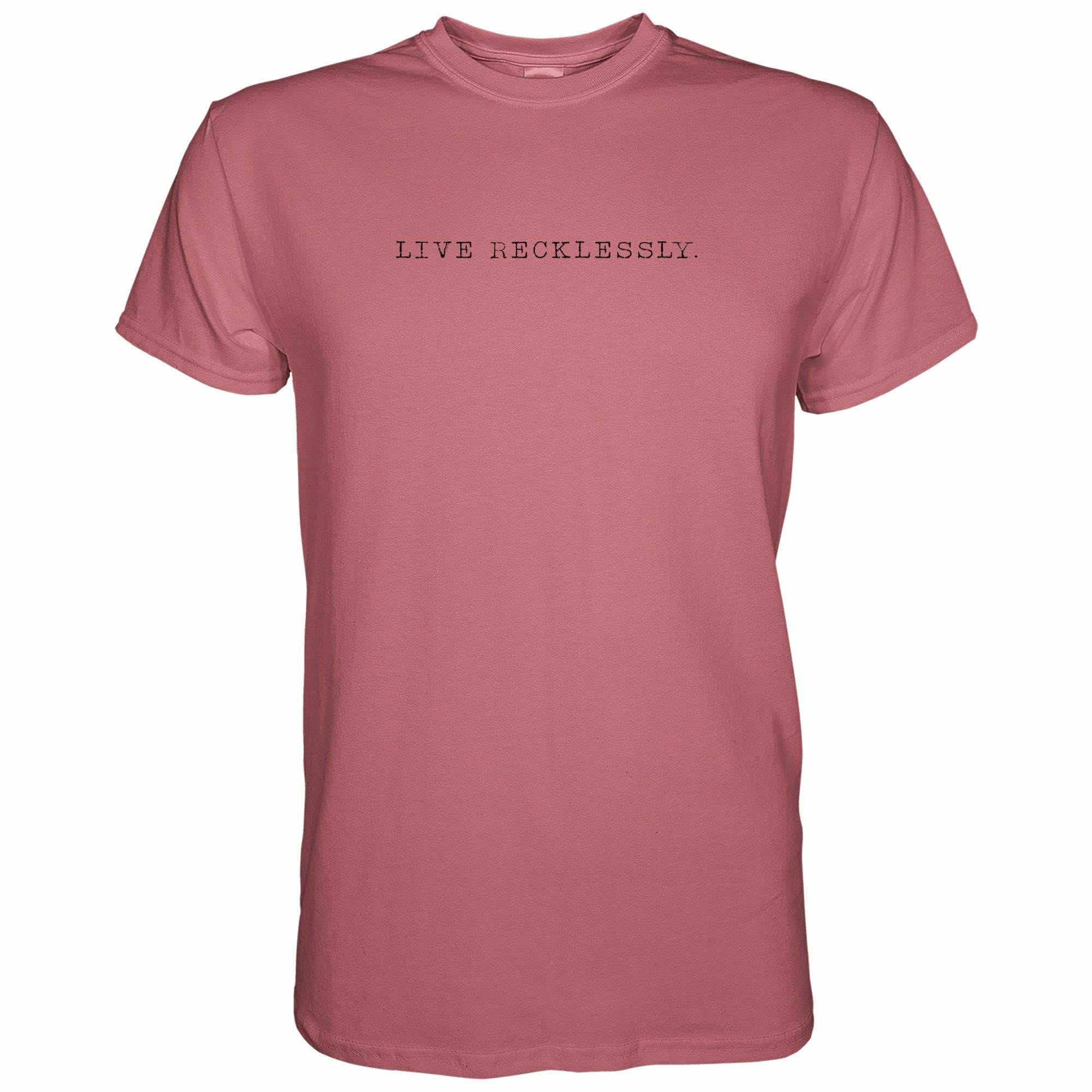 Live Recklessly Men's T-Shirt