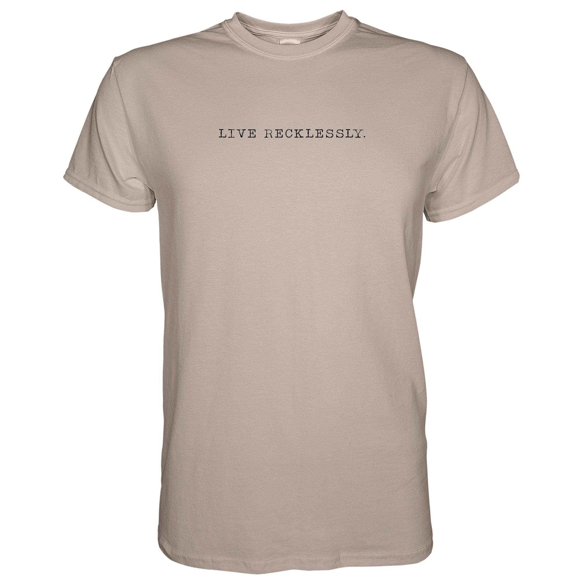 Live Recklessly Men's T-Shirt