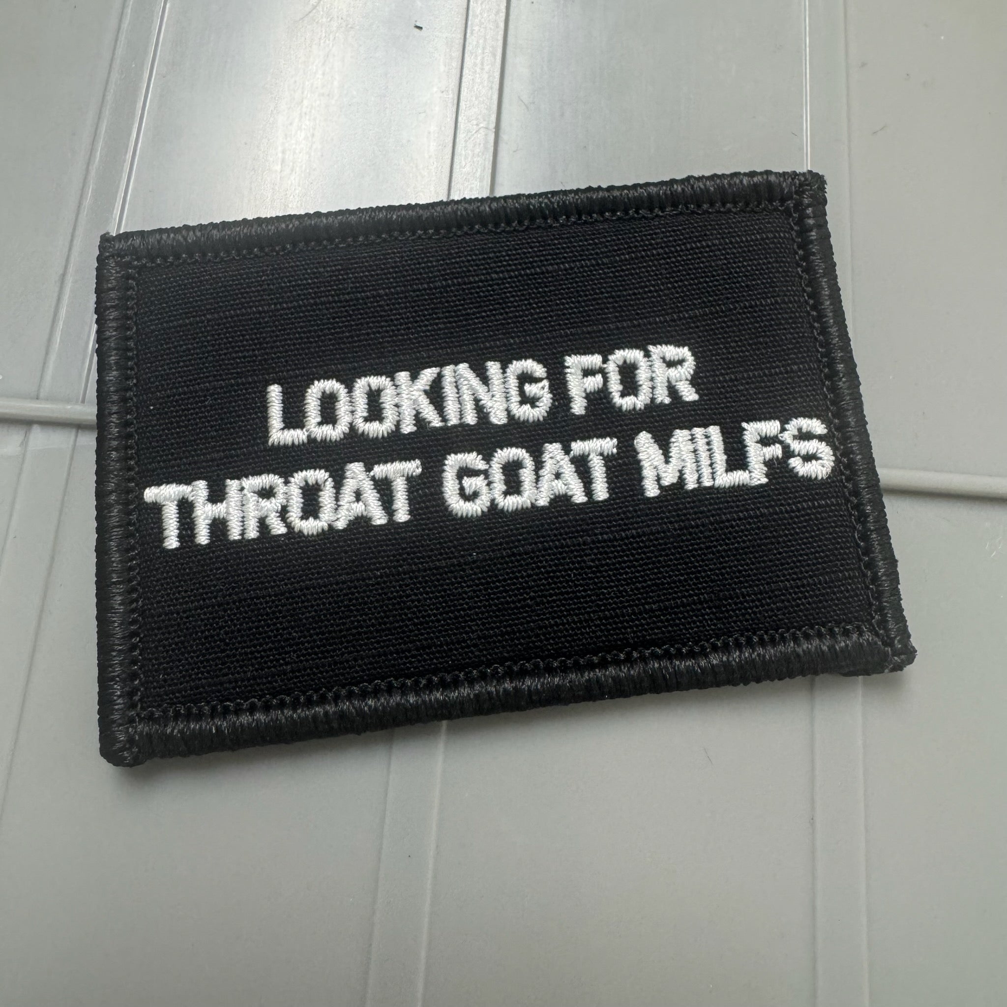 As Seen on Socials - Looking For Throat Goat MILFS - 2x3 Patch - Black w/Silver
