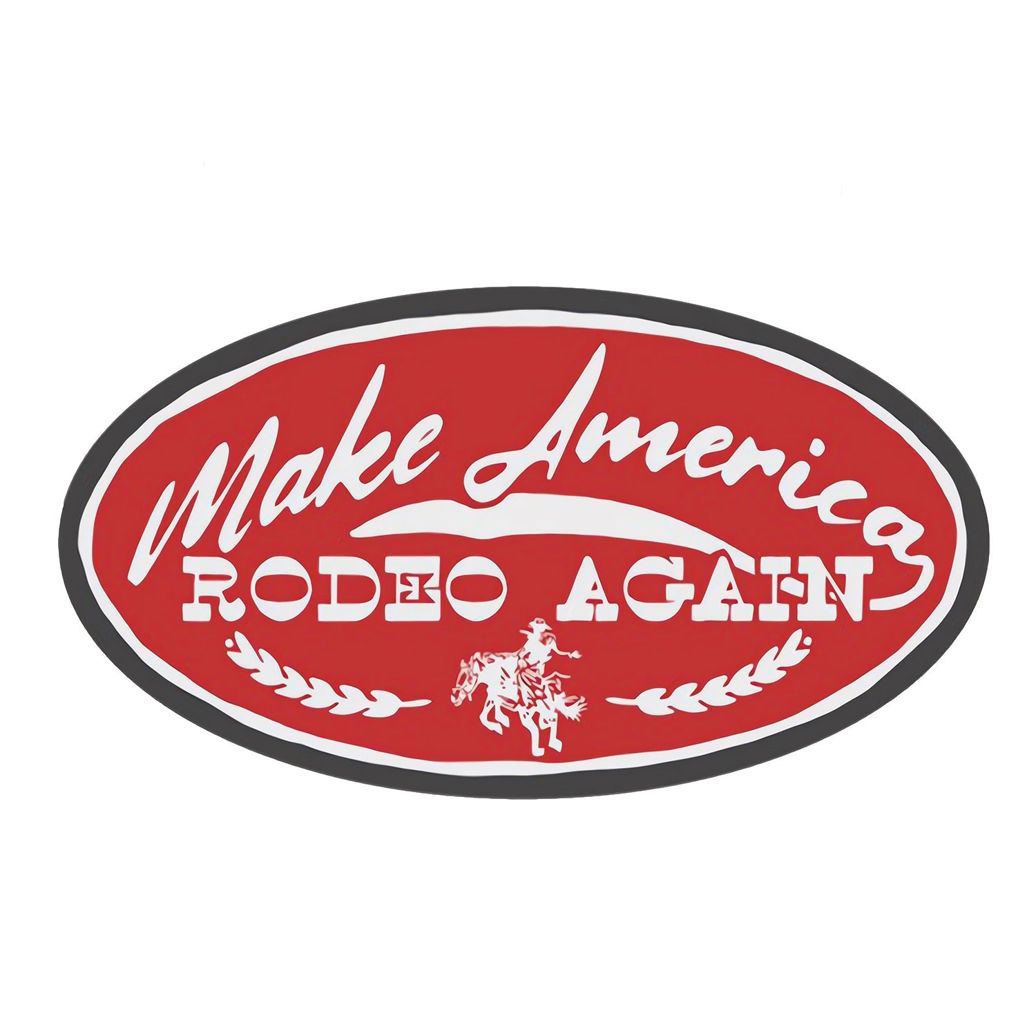 Make America Rodeo Again Decal Sticker