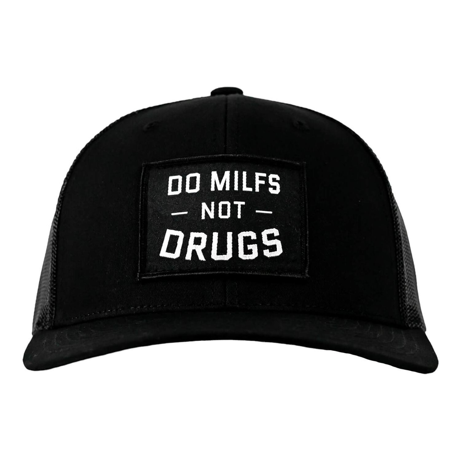 DO MILFS. NOT DRUGS. Patch Snapback HAT