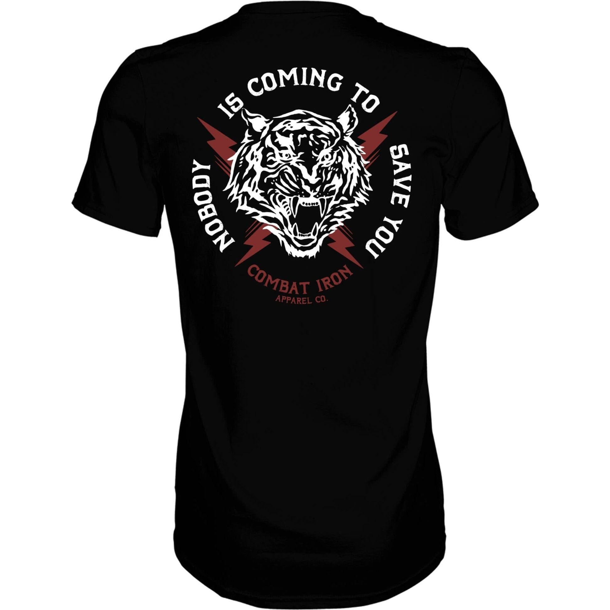 NOBODY IS COMING TO SAVE YOU T-SHIRT