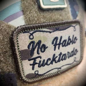 No Hablo Fucktardo - 2x3 Patch