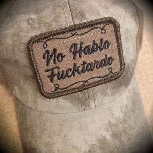 No Hablo Fucktardo - 2x3 Patch