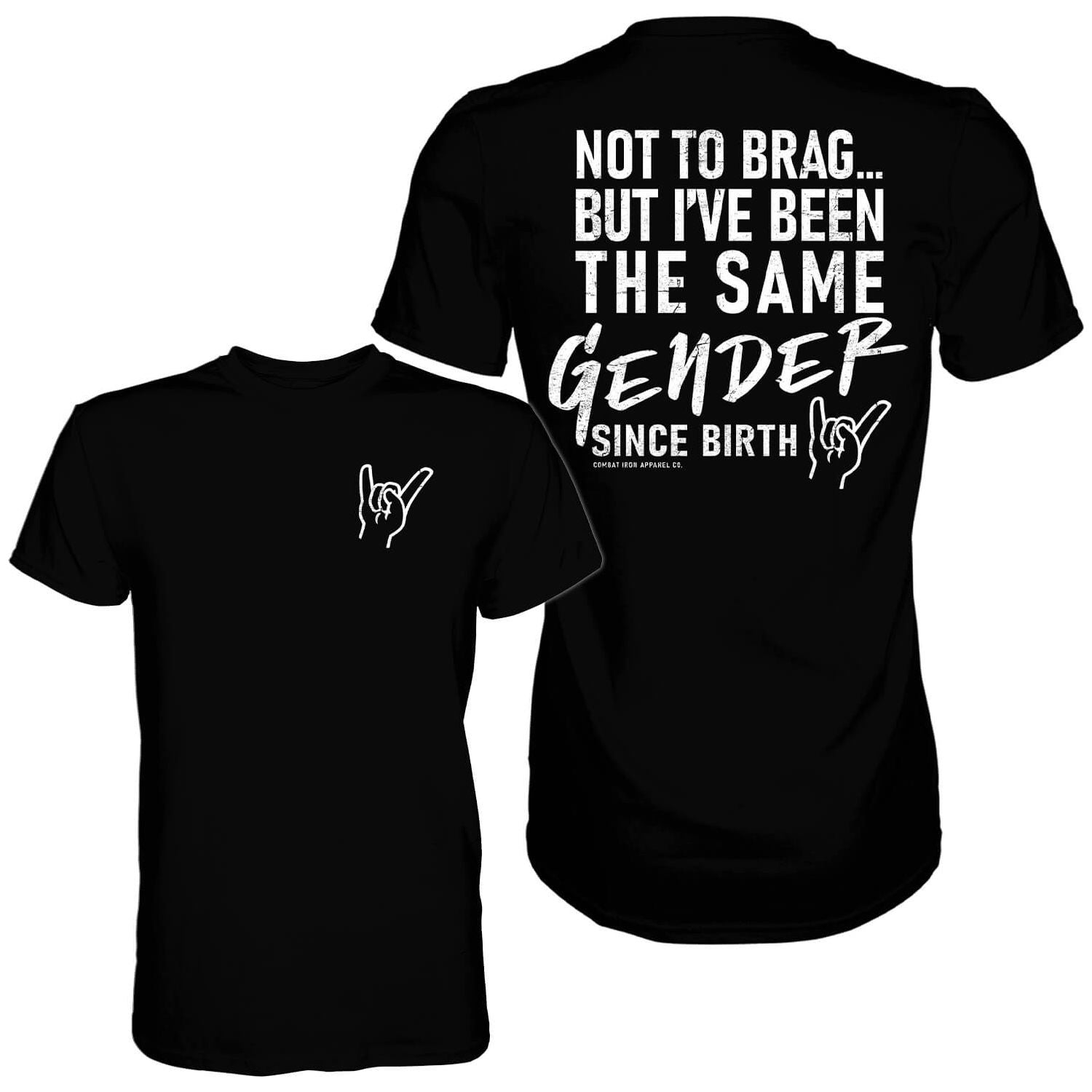 Same Gender Since Birth Men's T-Shirt