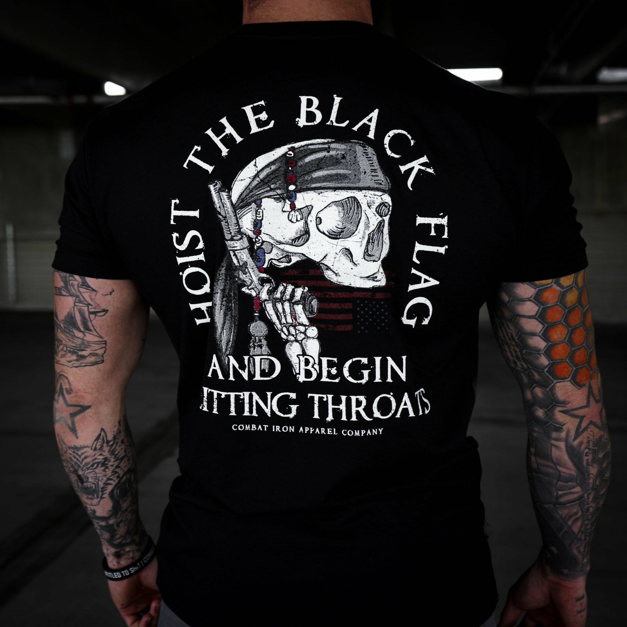 Hoist The Black Flag And Begin Slitting Throats Men's T-Shirt