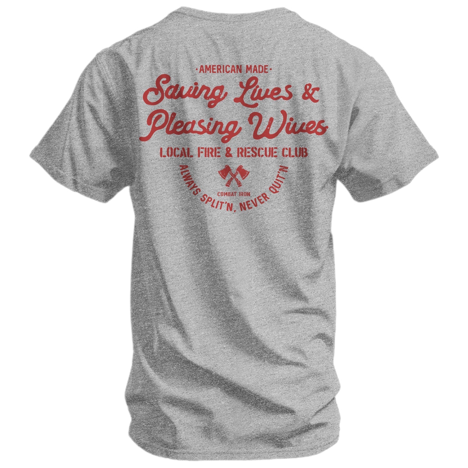 Saving Lives & Pleasing Wives Fire & Rescue Club Men's T-Shirt