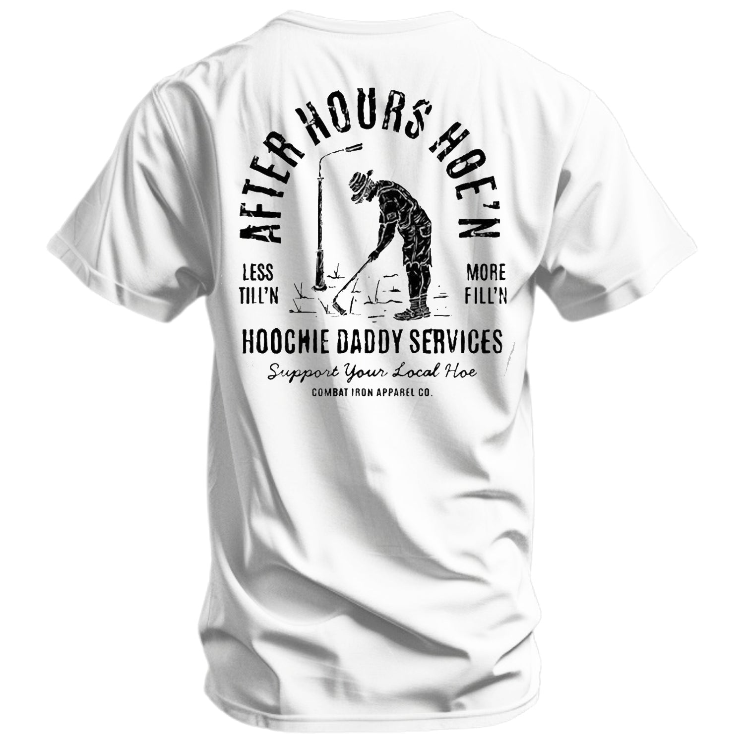 After Hours Hoe'n Hoochie Daddy Services Men's T-Shirt