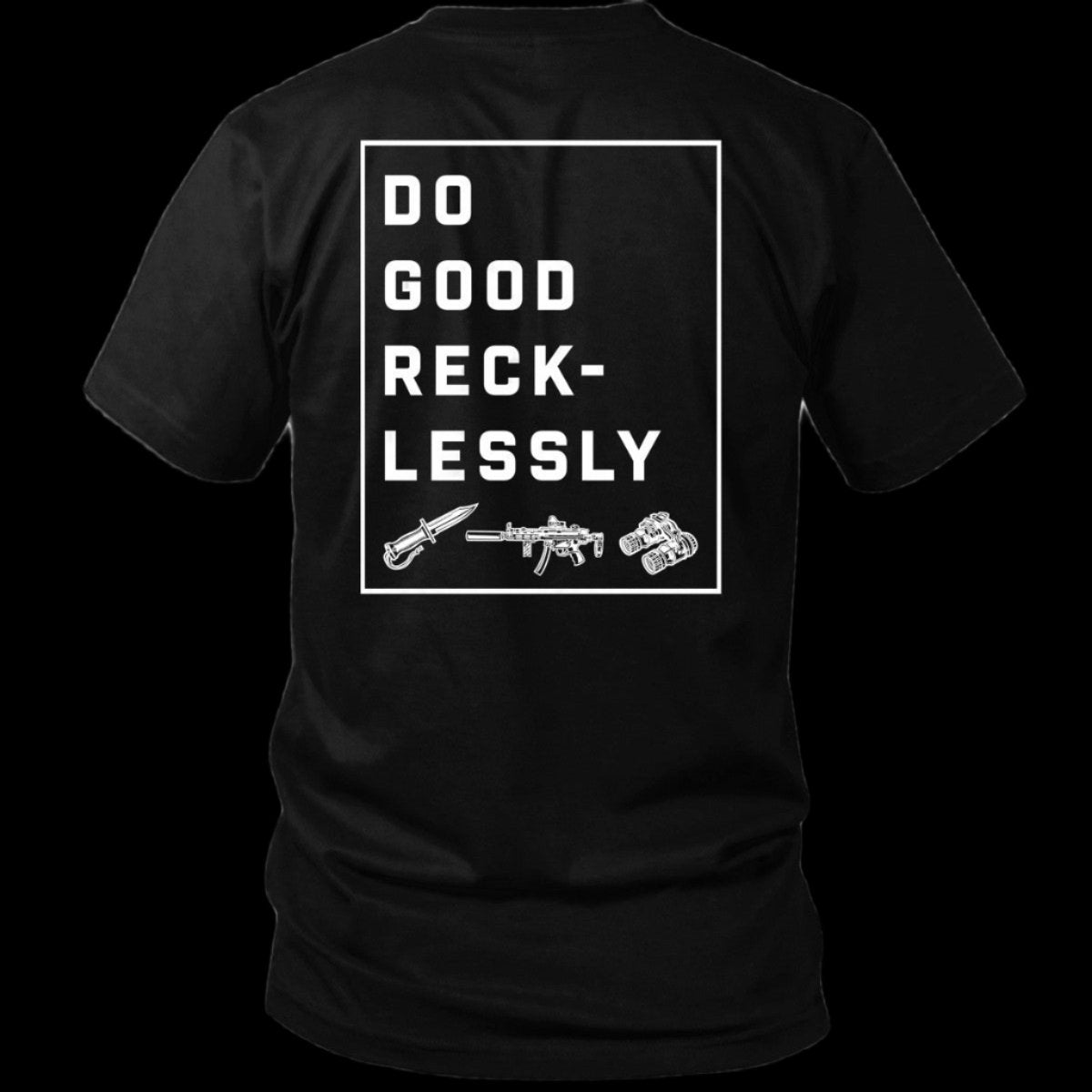 DO GOOD RECKLESSLY TEE