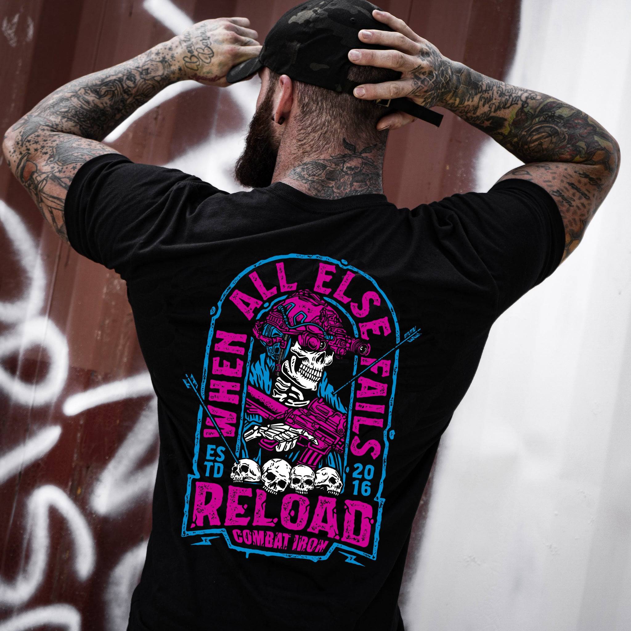 When All Else Fails, Reload Men's T-Shirt