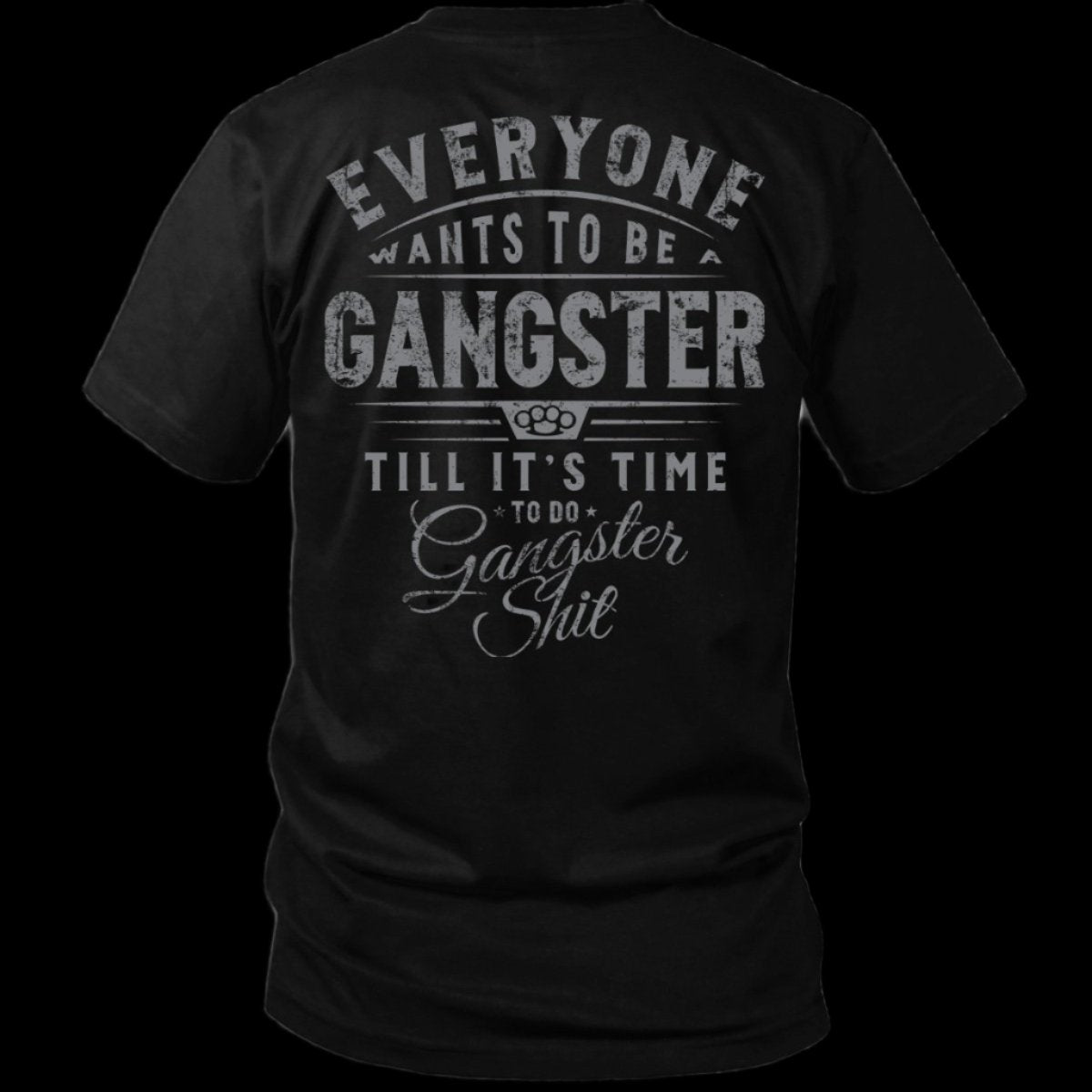 GANGSTER TEE