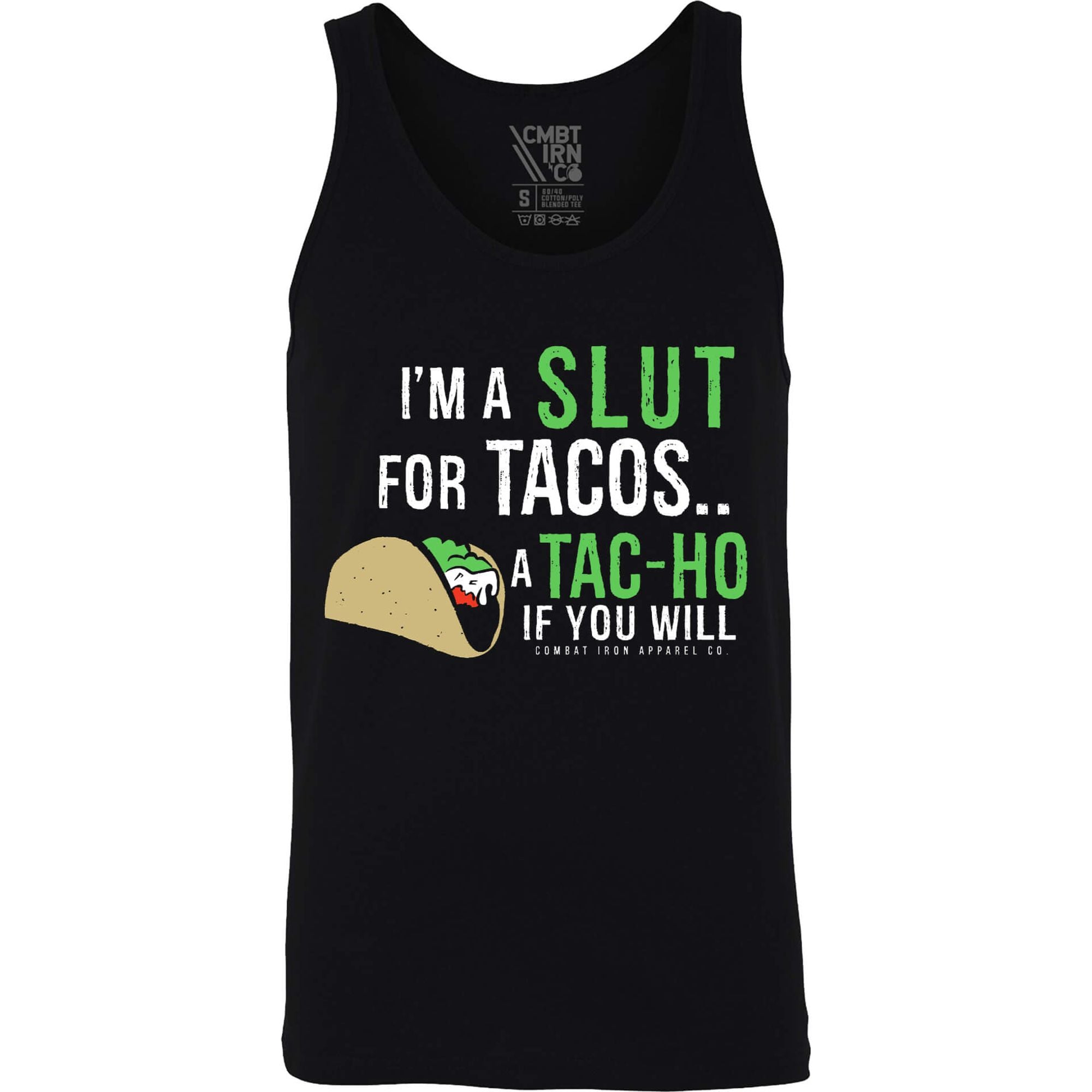 I'M A SLUT FOR TACOS... A TAC-HO IF YOU WILL MEN'S TANK