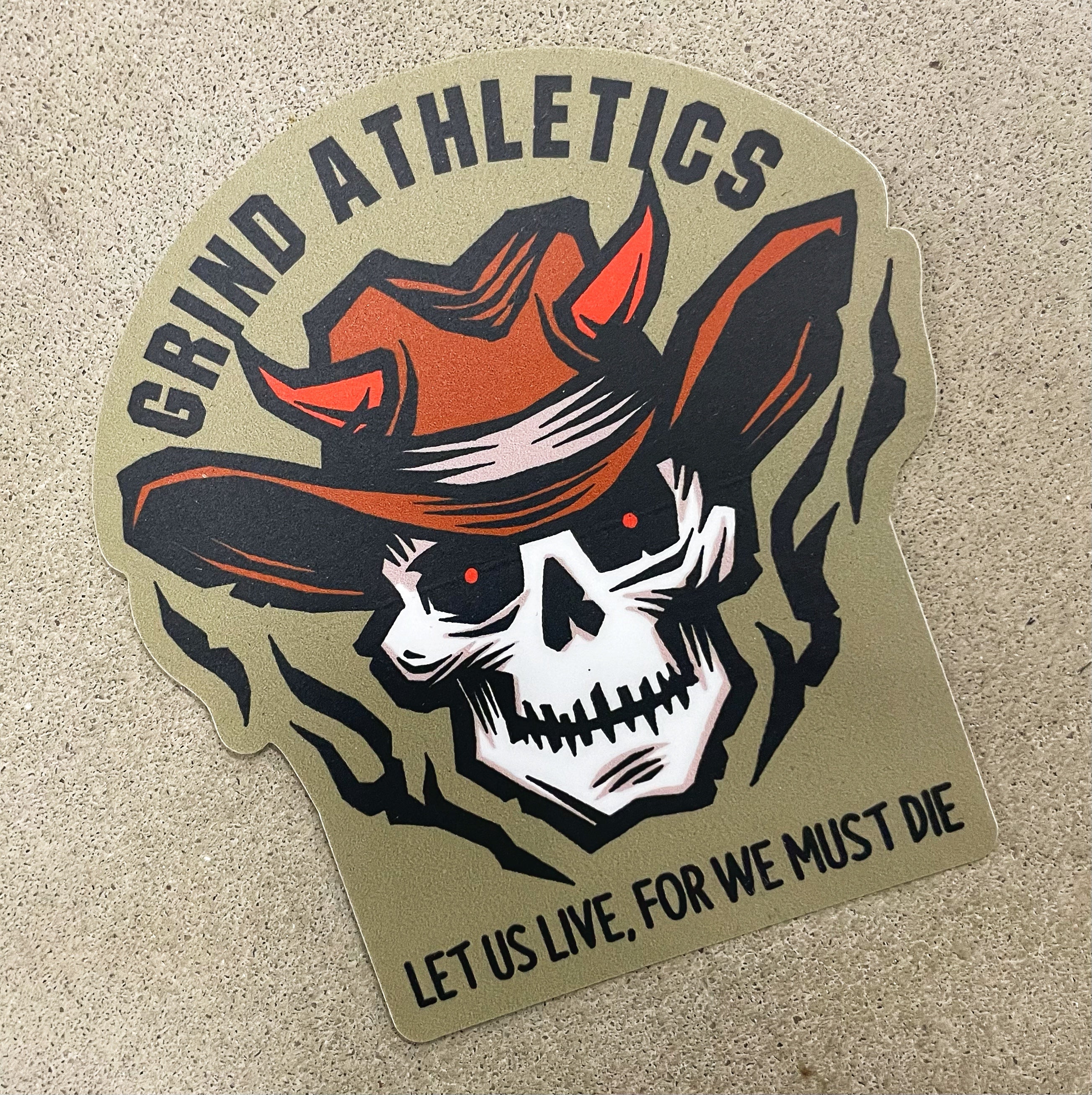 Let Us Live, For We Must Die - Sticker