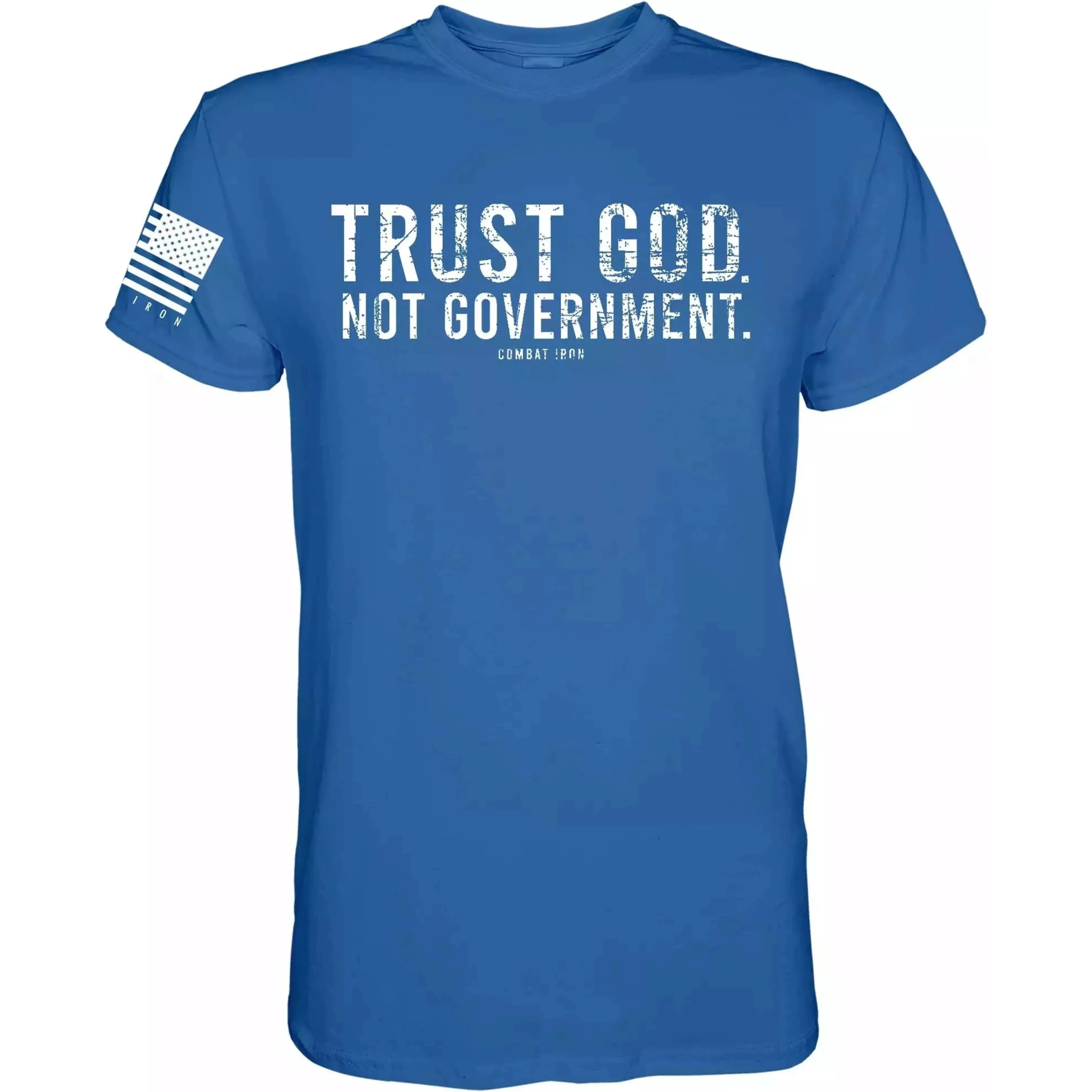 Trust God. Not Government. T-Shirt