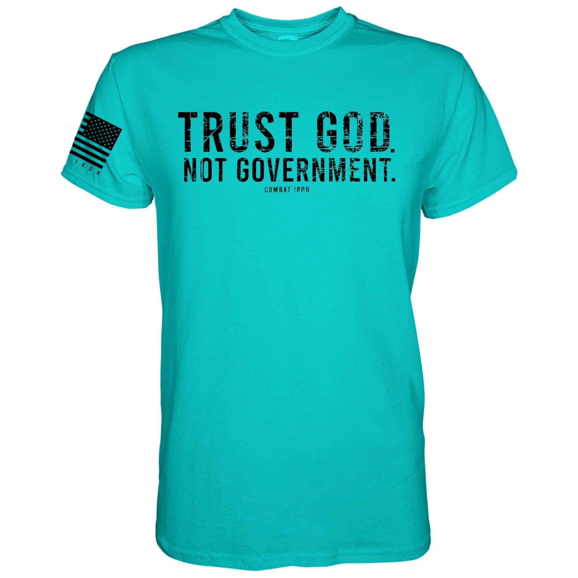 Trust God. Not Government. T-Shirt