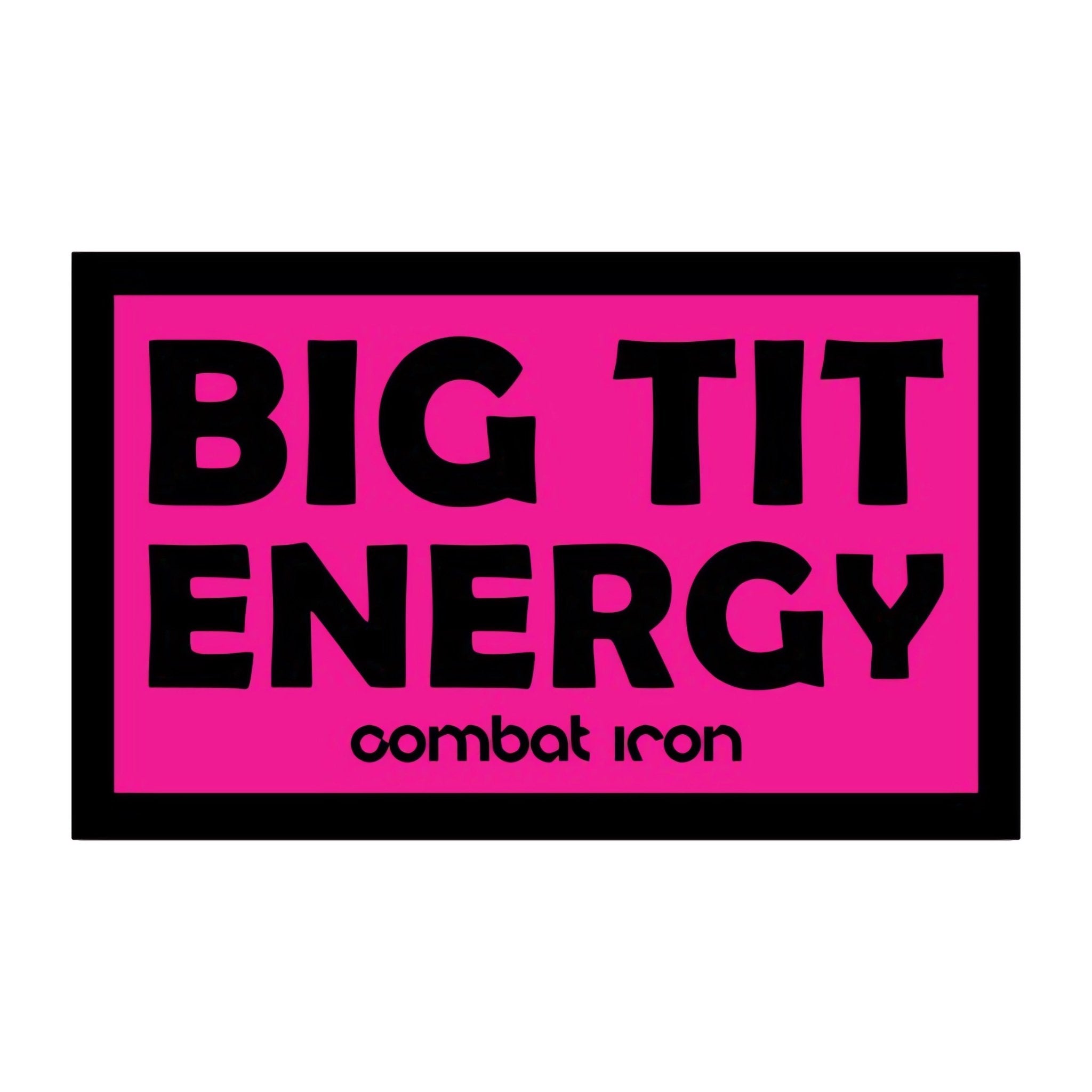 Big Tit Energy Decal Sticker