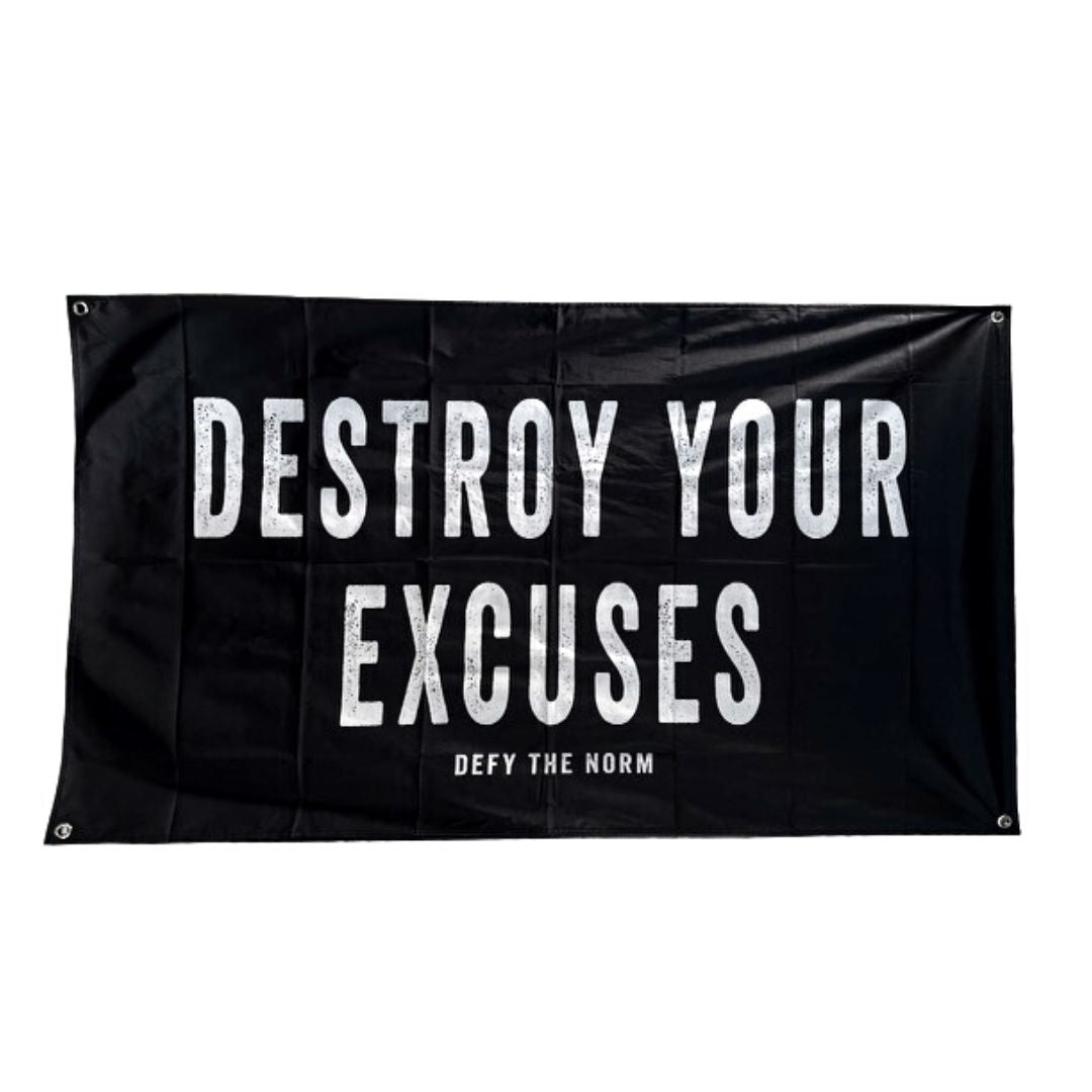 Destroy Your Excuses - Flag